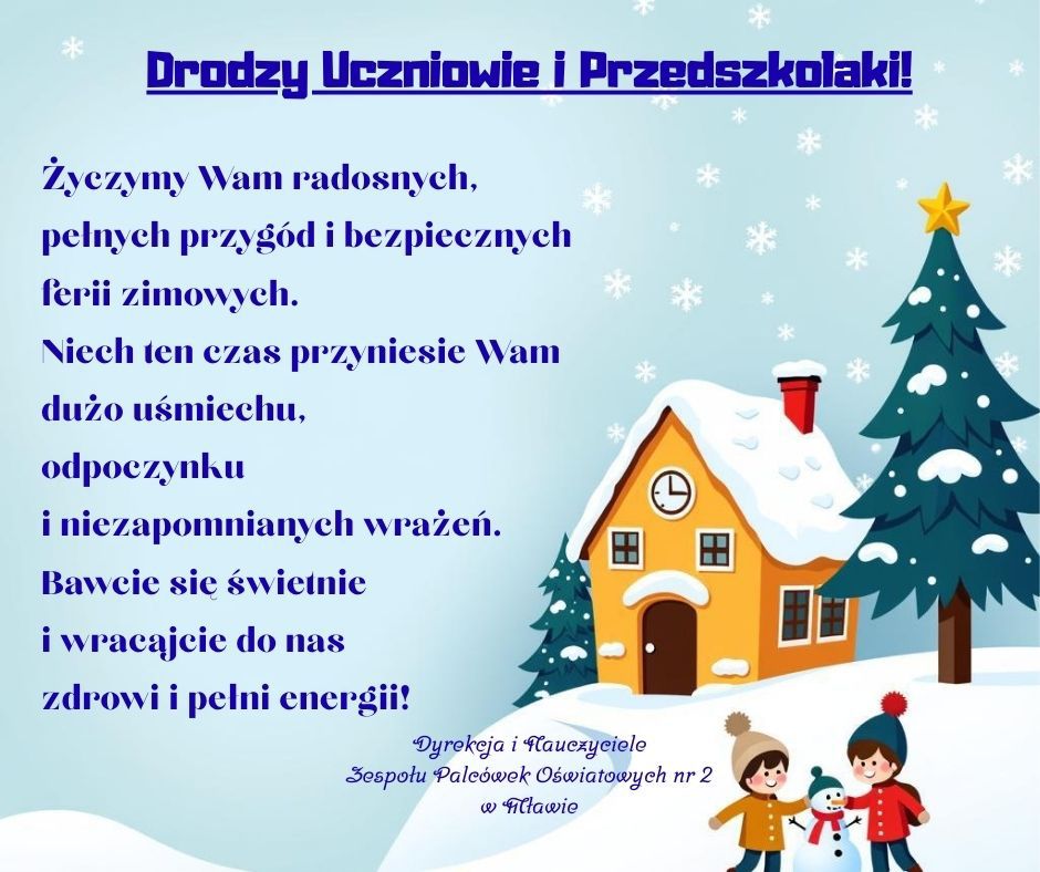 Radosnych, spokojnych ferii!