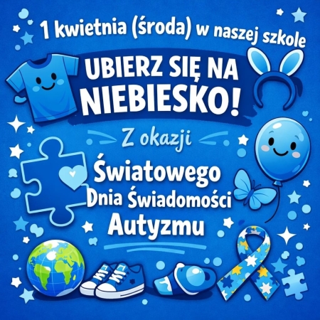 1 kwietnia (środa) – ubierz się na niebiesko!