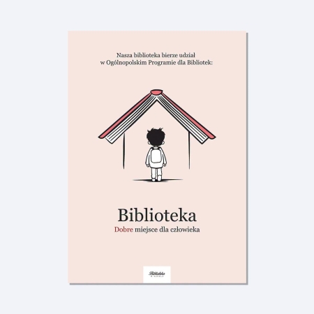 Biblioteka – dobre miejsce dla człowieka